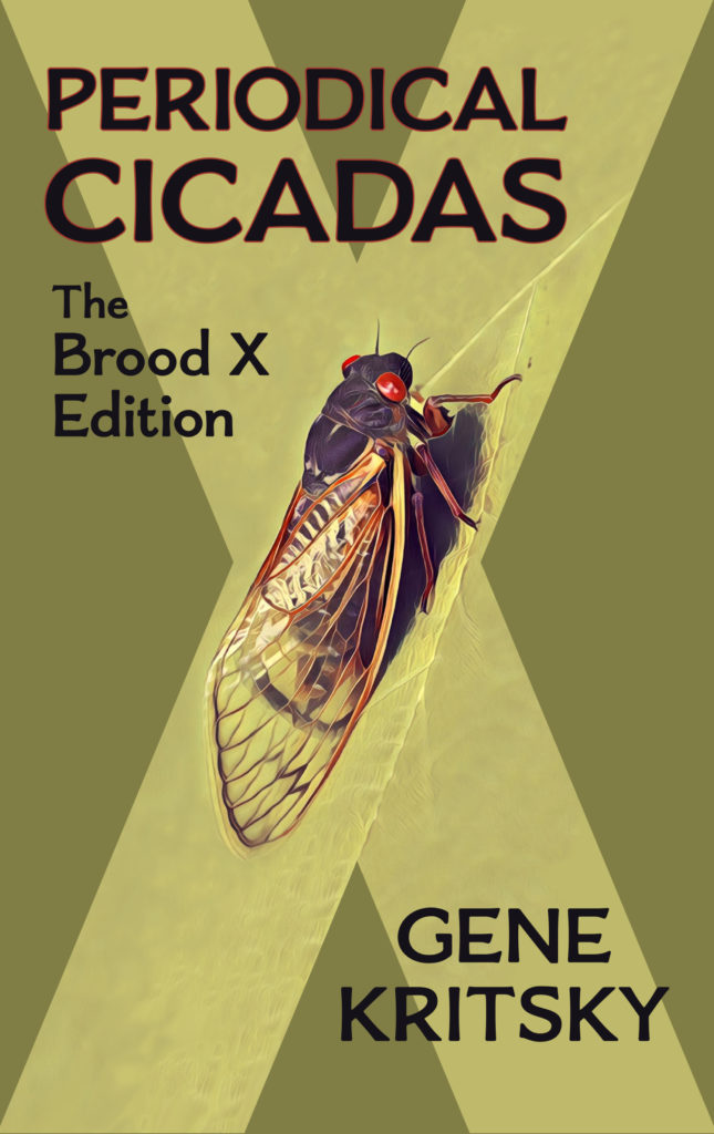 Periodical Cicadas: The Brood X Edition