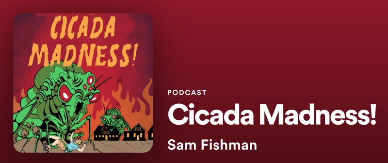 Cicada Madness Podcast